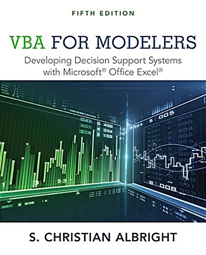 VBA for Modelers: Developing Decision Support Systems with Microsoft Office Excel (Paperback, 5, Revised)