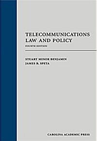 Telecommunications Law and Policy (Hardcover, 4th)