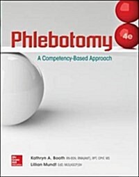 Phlebotomy: A Competency Based Approach (Paperback, 4, Revised)