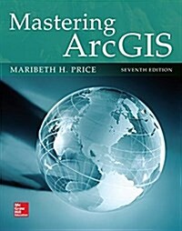 Mastering Arcgis (Spiral, 7, Revised)