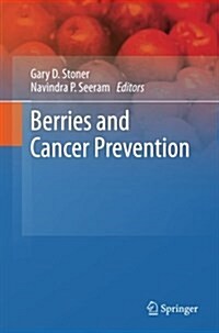 Berries and Cancer Prevention (Paperback)