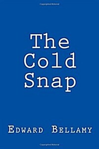 The Cold Snap (Paperback)