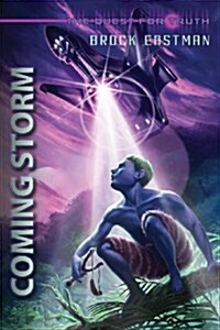 Coming Storm the Quest for Truth: An Obbin Adventure (Paperback)