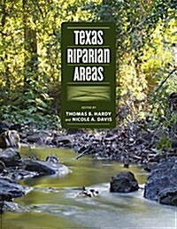 Texas Riparian Areas (Hardcover)