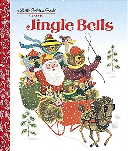 Jingle Bells: A Classic Christmas Book for Kids (Hardcover)
