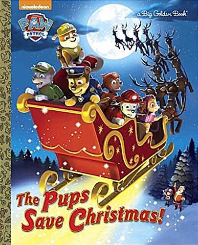 The Pups Save Christmas! (Paw Patrol) (Hardcover)
