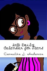 2015 Daily Calendar for Teens: Planner/Journal (Paperback)