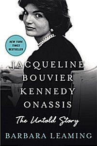 Jacqueline Bouvier Kennedy Onassis: The Untold Story (Paperback)