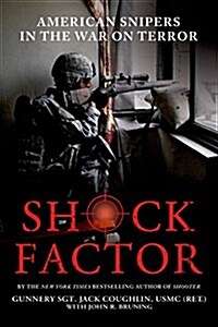 Shock Factor: American Snipers in the War on Terror (Paperback)