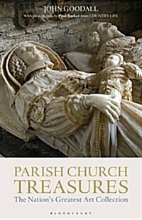 Parish Church Treasures : The Nations Greatest Art Collection (Hardcover)