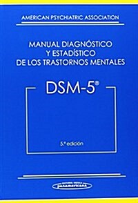 DSM-5 Manual Diagn?tico y Estad?tico de los Trastornos Mentales / DSM-5 Diagnostic and Statistical Manual of Mental Disorders (Paperback, 5th)