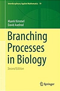 Branching Processes in Biology (Hardcover, 2, 2015)