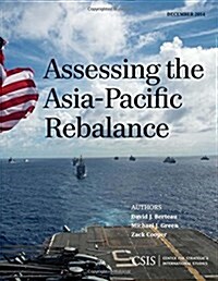 Assessing the Asia-Pacific Rebalance (Paperback)
