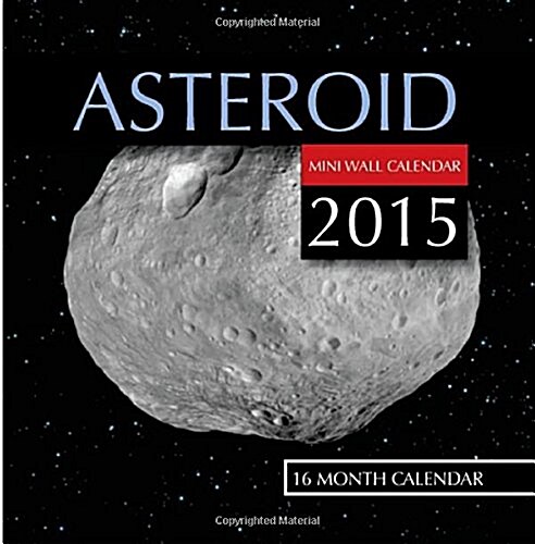 Asteroid Mini Wall Calendar 2015 (Calendar)