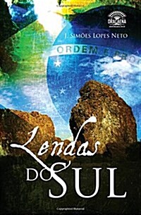 Lendas Do Sul - Joao Simoes Lopes Neto (Paperback)