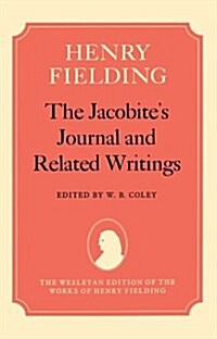 The Jacobites Journal and Related Writings (Hardcover)