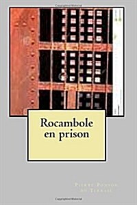Rocambole En Prison (Paperback)