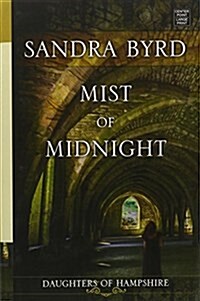 Mist of Midnight: Daughters of Hampshire (Library Binding)