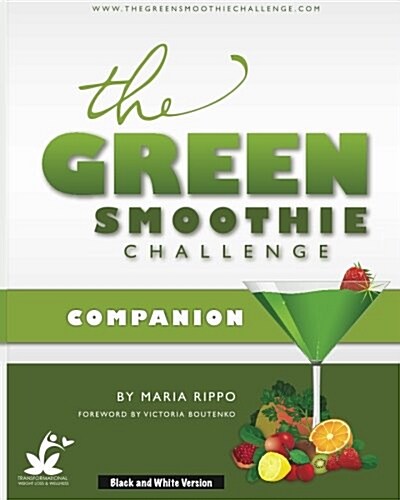 The Green Smoothie Challenge Companion (Paperback)