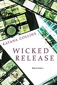 Wicked Release (Paperback)