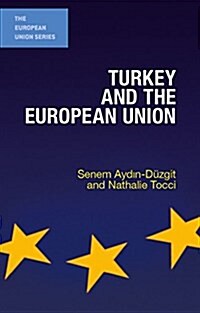 Turkey and the European Union (Hardcover)