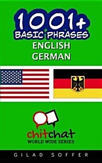 1001+ Basic Phrases English - German (Paperback)