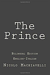 The Prince: The Prince: English-Italian Learning Edition (Paperback)