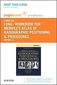 Workbook for Merrills Atlas of Radiographic Positioning and Procedures - Elsevier eBook on Vitalsource (Retail Access Card) (Hardcover, 13)