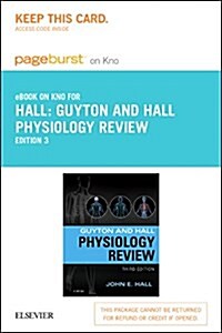 Guyton & Hall Physiology Review - Pageburst E-book on Kno Retail Access Card (Pass Code, 3rd)