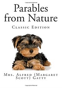 Parables from Nature (Classic Edition) (Paperback)