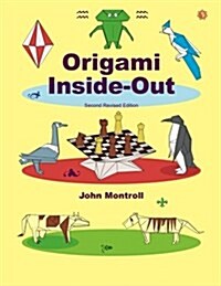 Origami Inside-Out: Second Revised Edition (Paperback)