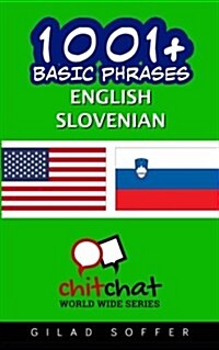1001+ Basic Phrases English - Slovenian (Paperback)