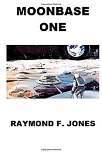 Moonbase One (Paperback)