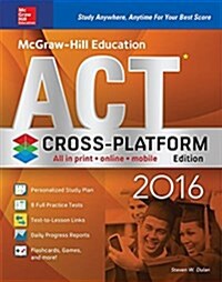 McGraw-Hill Education ACT 2016, Cross-Platform Edition (Paperback)