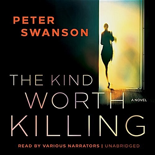The Kind Worth Killing (Audio CD)