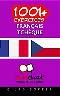 1001+ Exercices Francais - Tcheque (Paperback)