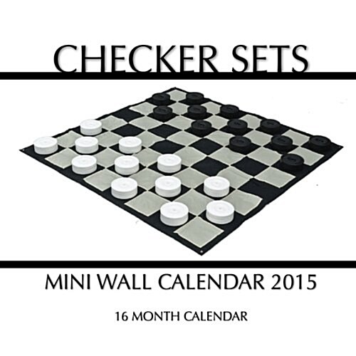 Checker Sets 2015 Calendar (Calendar, 16-Month, Mini, WA)