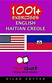 1001+ Exercises English - Haitian Creole (Paperback)