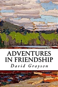 Adventures in Friendship (Paperback)