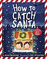 How to Catch Santa (Library Binding)