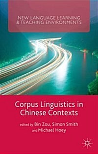 Corpus Linguistics in Chinese Contexts (Hardcover)