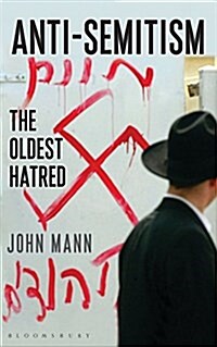 Antisemitism : The Oldest Hatred (Paperback)