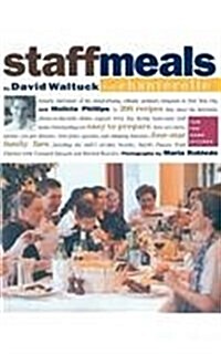 Staff Meals from Chanterelle (Paperback)