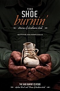 The Shoe Burnin (Hardcover, Compact Disc)