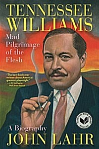 Tennessee Williams: Mad Pilgrimage of the Flesh (Paperback)