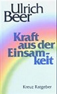 Kraft Aus Der Einsamkeit (Hardcover)