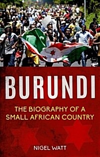 Burundi : The Biography of a Small African Country (Paperback, 2 Revised edition)
