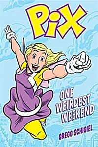 [중고] Pix - One Weirdest Weekend (Paperback)