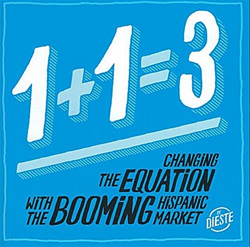 1+1=3: Changing the Equation with the Booming Hispanic Market (Paperback)