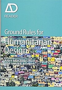 Ground Rules in Humanitarian Design (Paperback)